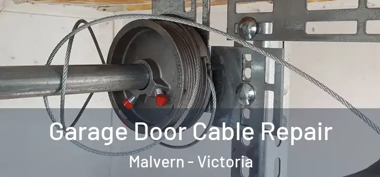 Garage Door Cable Repair Malvern - Victoria