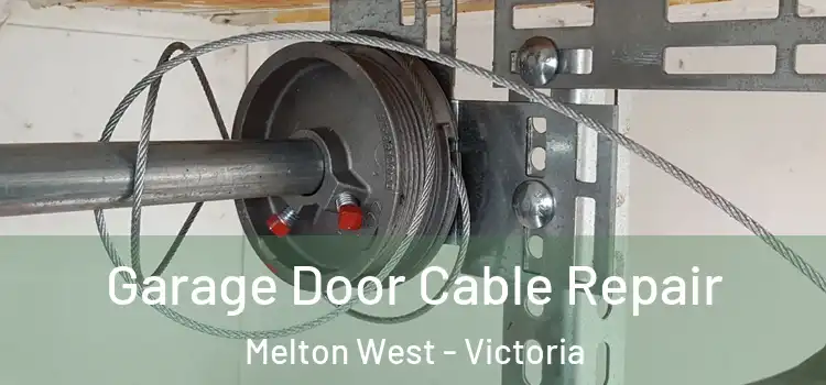 Garage Door Cable Repair Melton West - Victoria