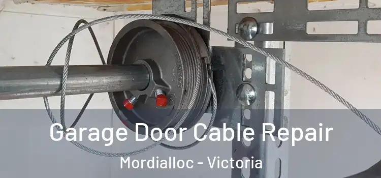 Garage Door Cable Repair Mordialloc - Victoria