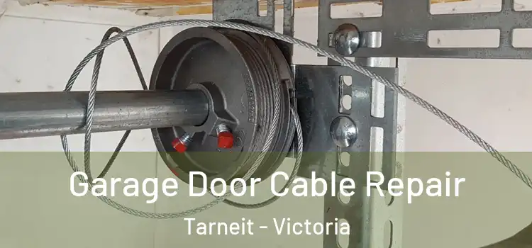 Garage Door Cable Repair Tarneit - Victoria