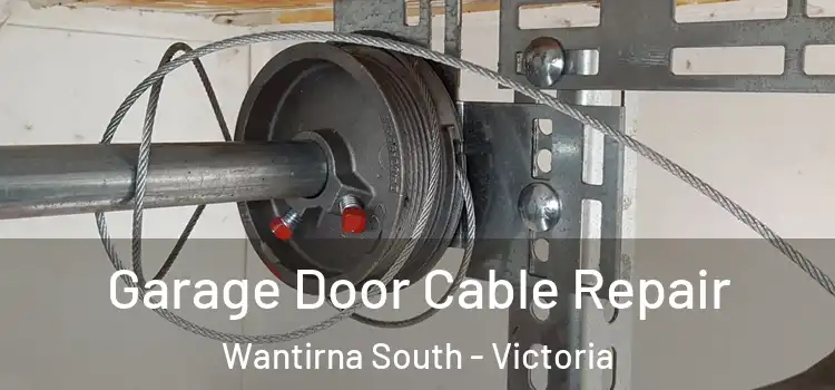 Garage Door Cable Repair Wantirna South - Victoria