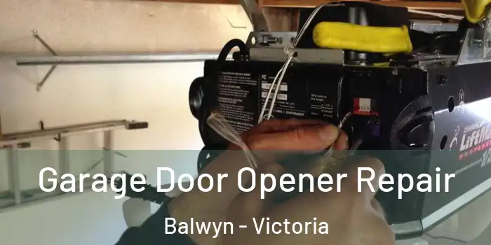 Garage Door Opener Repair Balwyn - Victoria