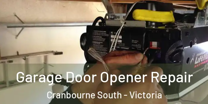 Garage Door Opener Repair Cranbourne South - Victoria