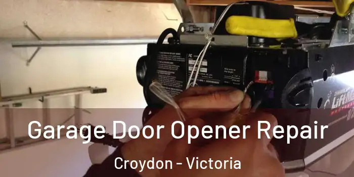 Garage Door Opener Repair Croydon - Victoria