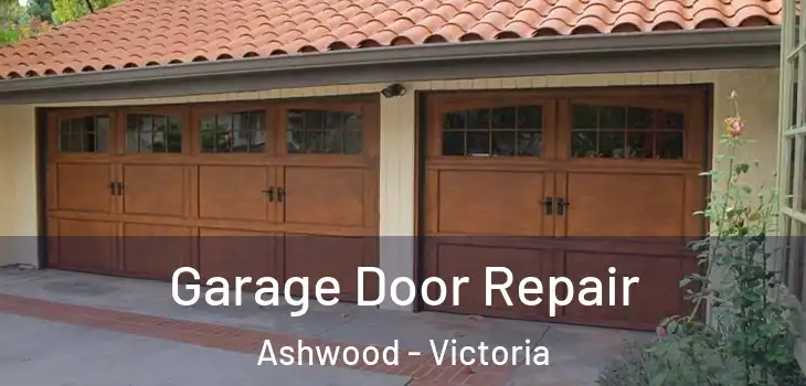 Garage Door Repair Ashwood - Victoria