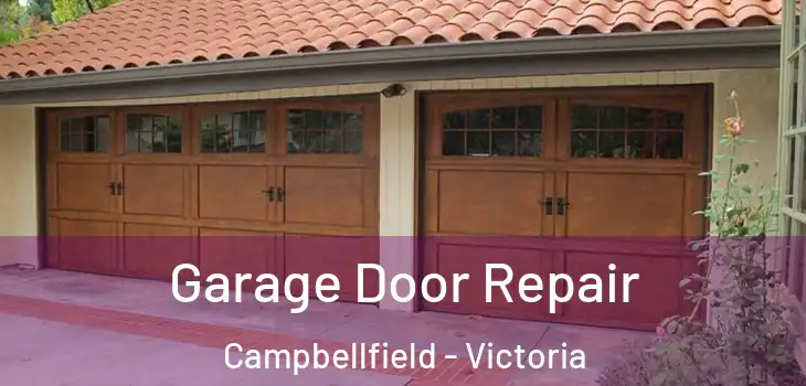 Garage Door Repair Campbellfield - Victoria