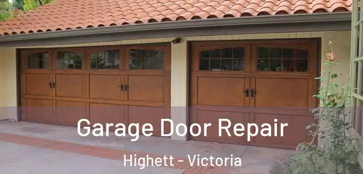 Garage Door Repair Highett - Victoria