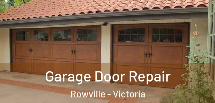 Garage Door Repair Rowville - Victoria