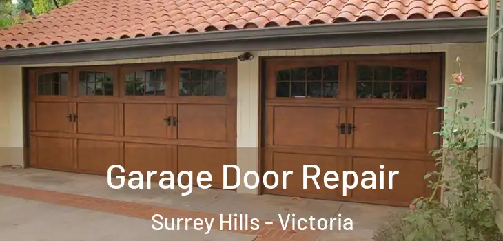 Garage Door Repair Surrey Hills - Victoria