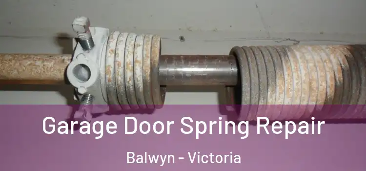 Garage Door Spring Repair Balwyn - Victoria