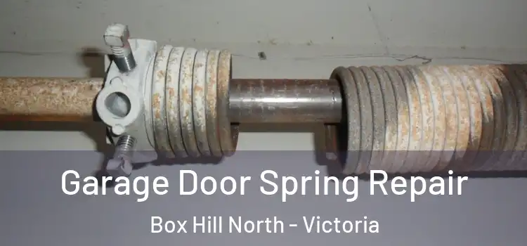 Garage Door Spring Repair Box Hill North - Victoria