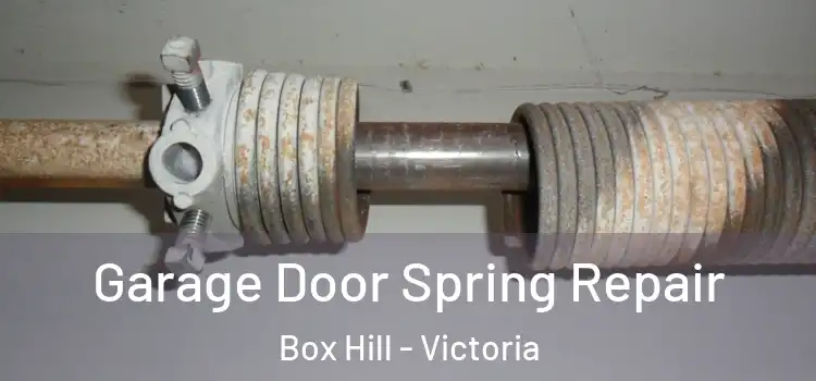 Garage Door Spring Repair Box Hill - Victoria