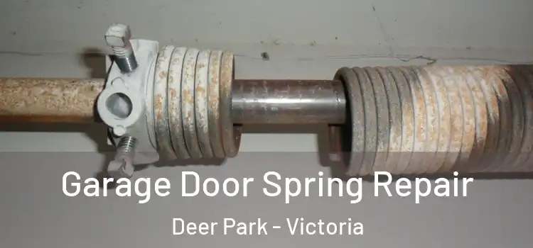 Garage Door Spring Repair Deer Park - Victoria