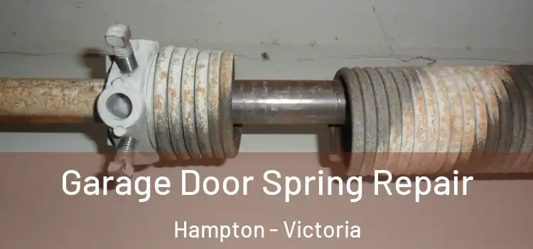 Garage Door Spring Repair Hampton - Victoria