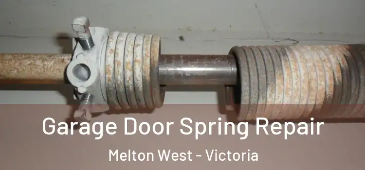 Garage Door Spring Repair Melton West - Victoria