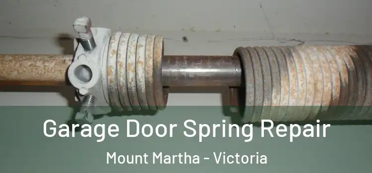 Garage Door Spring Repair Mount Martha - Victoria