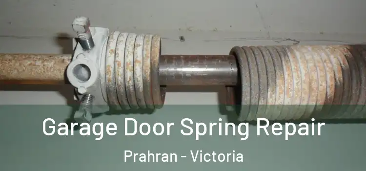 Garage Door Spring Repair Prahran - Victoria