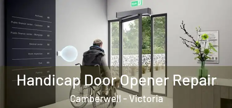 Handicap Door Opener Repair Camberwell - Victoria