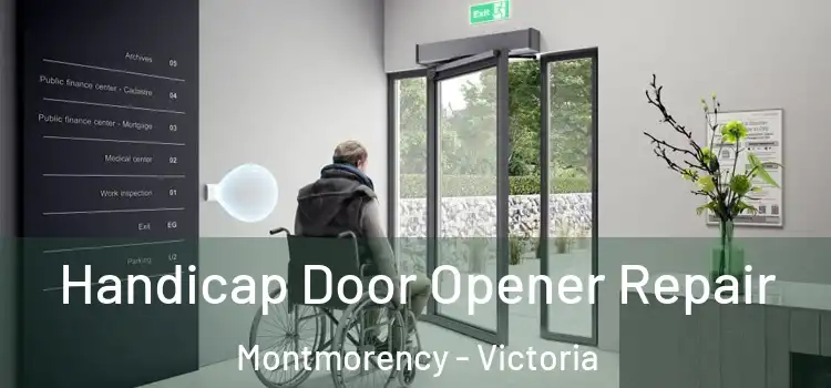 Handicap Door Opener Repair Montmorency - Victoria