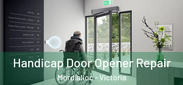 Handicap Door Opener Repair Mordialloc - Victoria