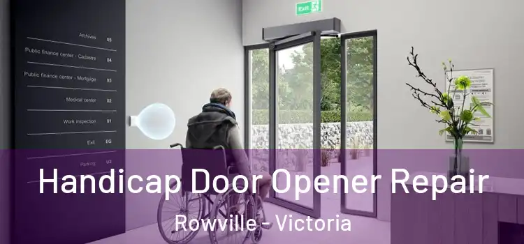 Handicap Door Opener Repair Rowville - Victoria