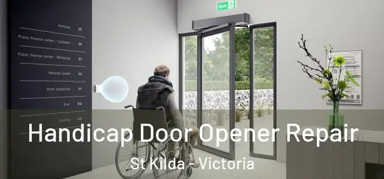 Handicap Door Opener Repair St Kilda - Victoria