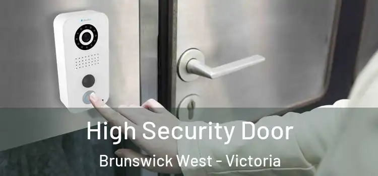 High Security Door Brunswick West - Victoria