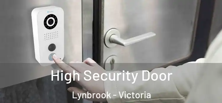 High Security Door Lynbrook - Victoria