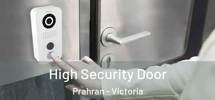 High Security Door Prahran - Victoria