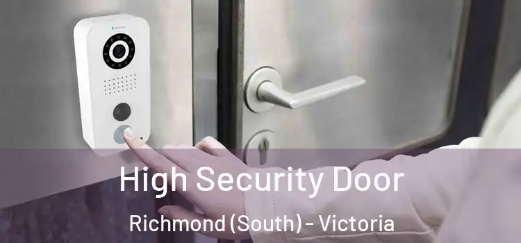 High Security Door Richmond (South) - Victoria