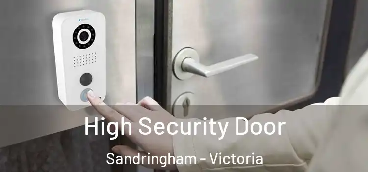 High Security Door Sandringham - Victoria