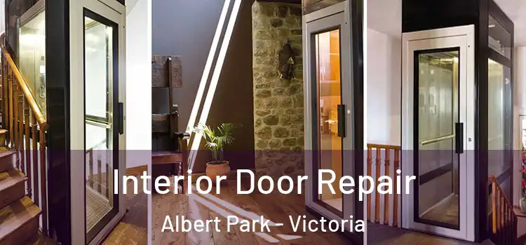 Interior Door Repair Albert Park - Victoria