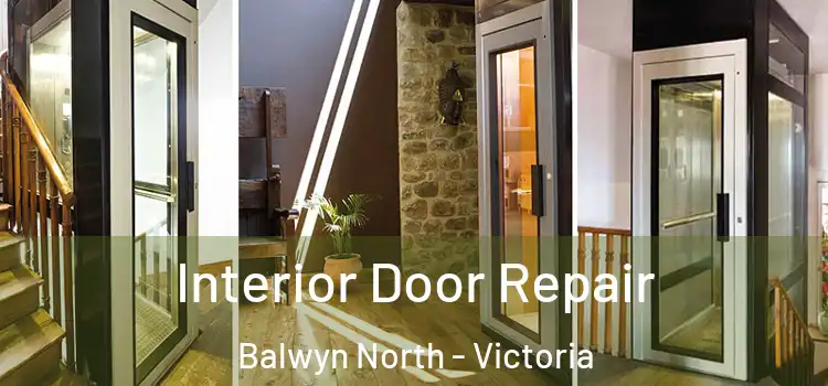 Interior Door Repair Balwyn North - Victoria