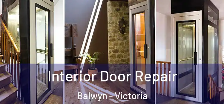 Interior Door Repair Balwyn - Victoria