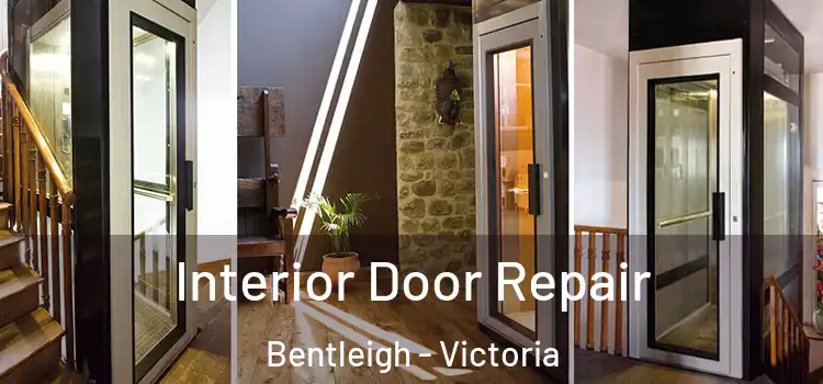 Interior Door Repair Bentleigh - Victoria