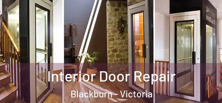 Interior Door Repair Blackburn - Victoria