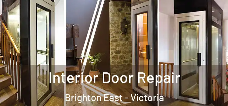 Interior Door Repair Brighton East - Victoria