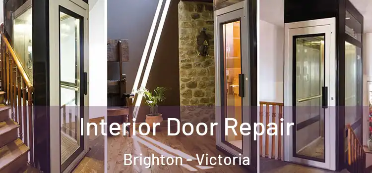 Interior Door Repair Brighton - Victoria