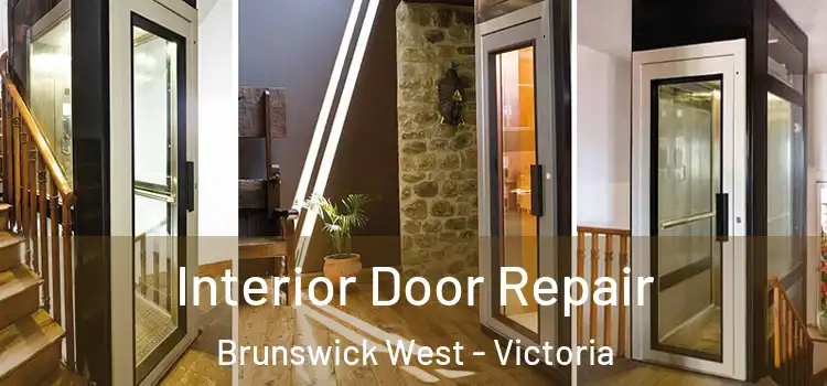 Interior Door Repair Brunswick West - Victoria