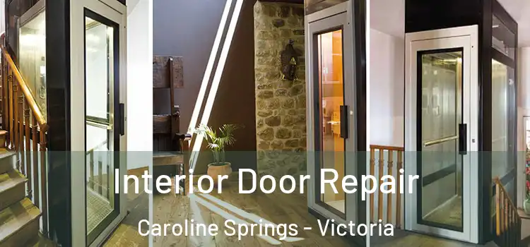 Interior Door Repair Caroline Springs - Victoria