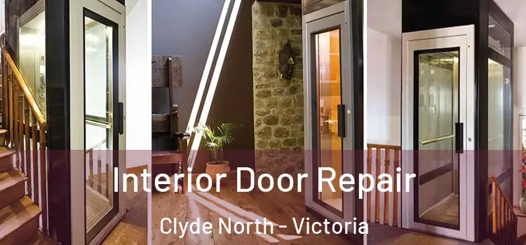 Interior Door Repair Clyde North - Victoria