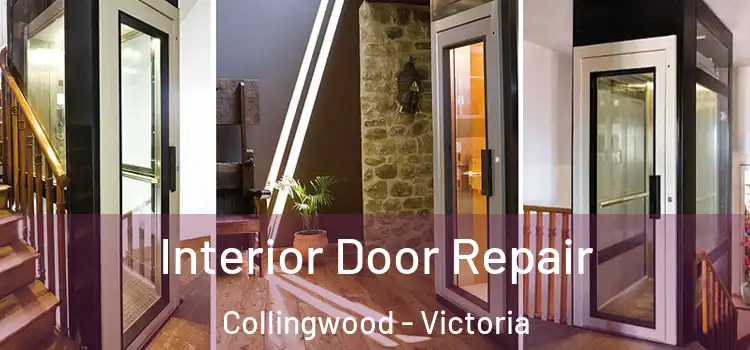 Interior Door Repair Collingwood - Victoria