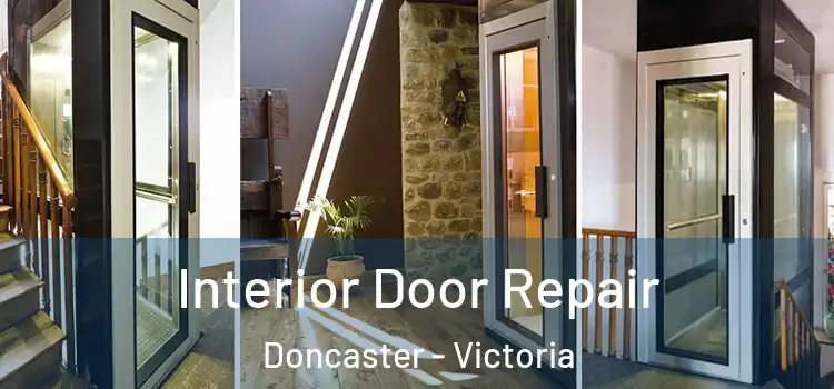 Interior Door Repair Doncaster - Victoria