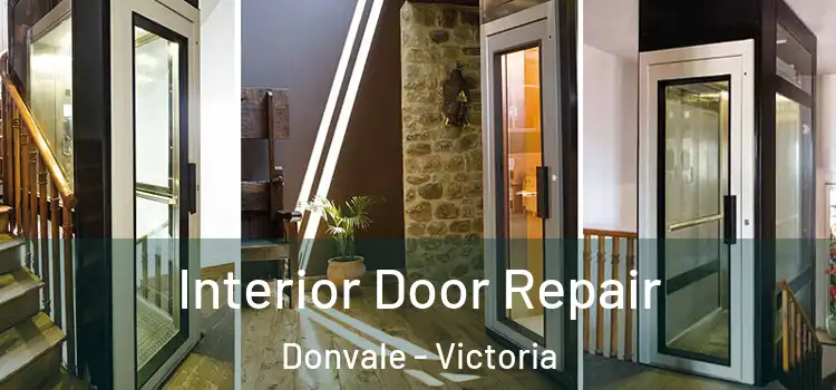 Interior Door Repair Donvale - Victoria