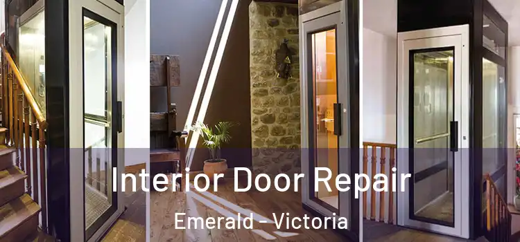 Interior Door Repair Emerald - Victoria