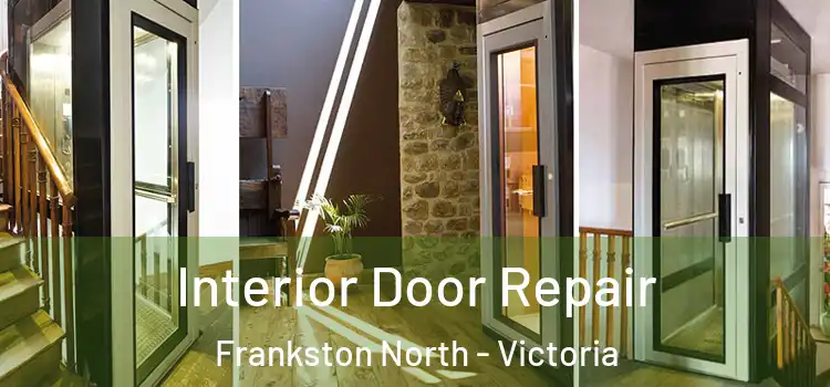 Interior Door Repair Frankston North - Victoria