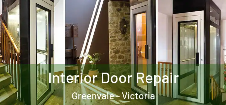 Interior Door Repair Greenvale - Victoria