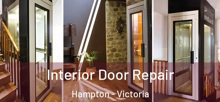 Interior Door Repair Hampton - Victoria