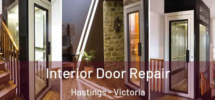 Interior Door Repair Hastings - Victoria