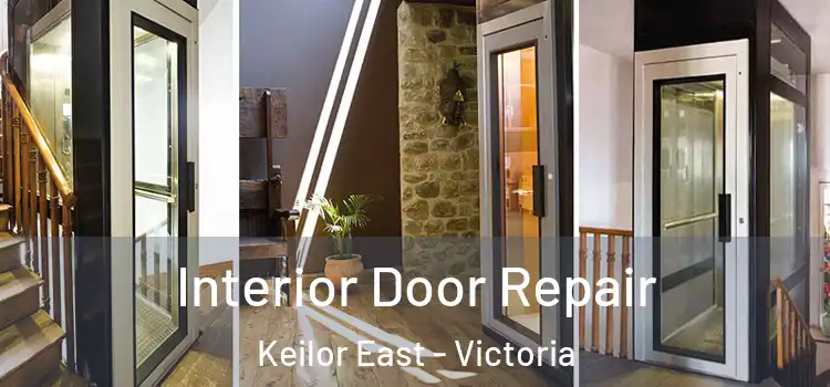 Interior Door Repair Keilor East - Victoria